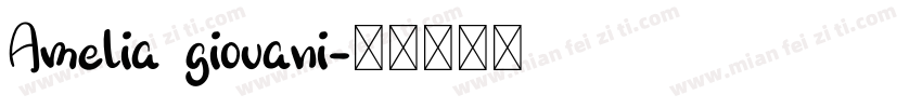 Amelia giovani字体转换